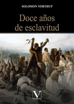 portada Doce Años de Esclavitud (in Spanish)