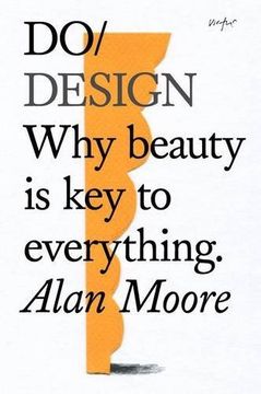 portada Do Design: Why beauty is key to everything (Do Books)
