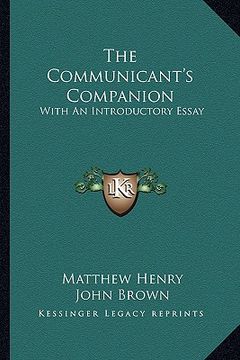 portada the communicant's companion: with an introductory essay (in English)