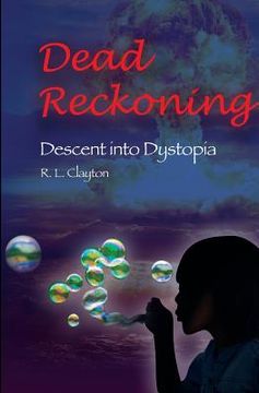 portada Dead Reckoning: Descent Into Dystopia (en Inglés)
