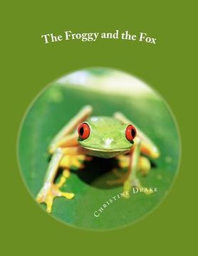 portada The Froggy and the Fox (en Inglés)