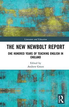 portada The new Newbolt Report: One Hundred Years of Teaching English in England (Literature and Education) (en Inglés)