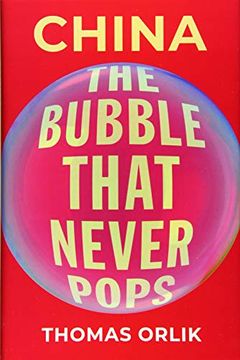 portada China: The Bubble That Never Pops (in English)