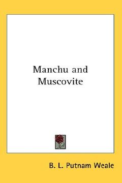 portada manchu and muscovite (in English)