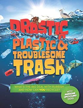 portada Drastic Plastic & Troublesome Trash (in English)