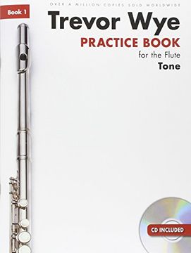 portada Trevor Wye Practice Book for the Flte: Book 1 - Tone (Book/CD)  Revised dition +CD (Trevor Wye Practice Book for F)