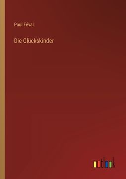 portada Die Glückskinder (in German)