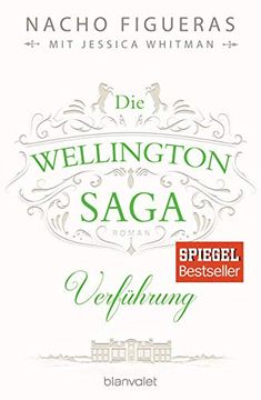 portada Die Wellington-Saga - Verführung: Roman (in German)