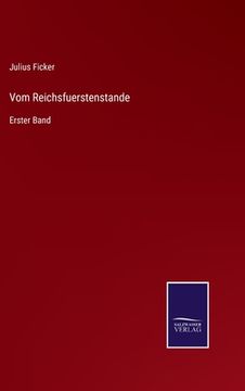 portada Vom Reichsfuerstenstande: Erster Band (en Alemán)