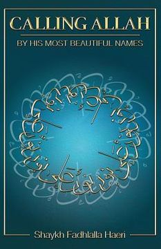 portada Calling Allah By His Most Beautiful Names (in English)