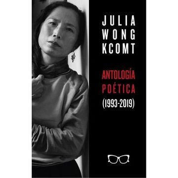 portada Antología Poética de Julia Wong (1993-2019)