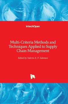 portada Multi-Criteria Methods and Techniques Applied to Supply Chain Management (en Inglés)