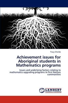 portada achievement issues for aboriginal students in mathematics programs (en Inglés)