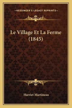 portada Le Village Et La Ferme (1845) (en Francés)
