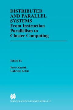 portada Distributed and Parallel Systems: From Instruction Parallelism to Cluster Computing (en Inglés)