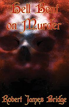 portada Hell Bent on Murder: Book 1 (1) (en Inglés)