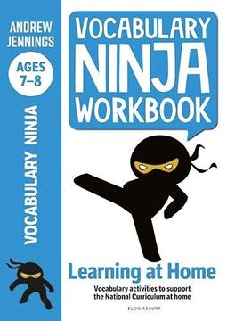 portada Vocabulary Ninja Workbook for Ages 7-8: Vocabulary Activities to Support Catch-Up and Home Learning 
