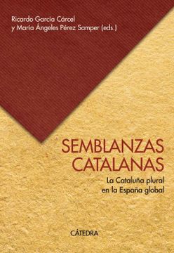 portada Semblanzas Catalanas: La Cataluña Plural en la España Global