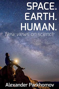 portada Space. Earth. Human. New Views on Science (en Inglés)