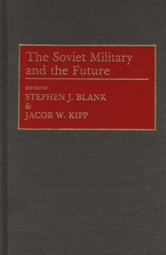 portada the soviet military and the future (en Inglés)