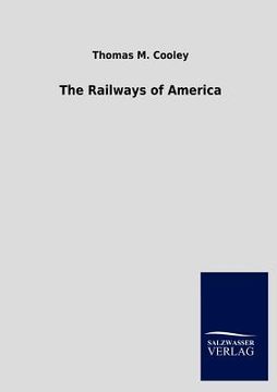 portada the railways of america (en Inglés)
