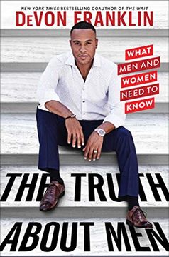 portada The Truth About Men: What men and Women Need to Know (en Inglés)