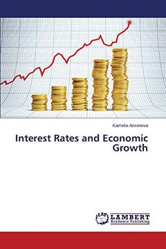 portada Interest Rates and Economic Growth