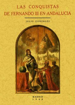portada Las Conquistas de Fernando iii en Andalucía