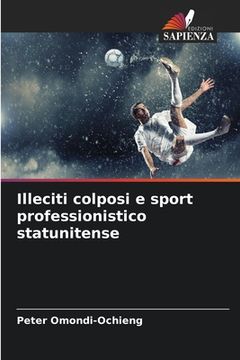 portada Illeciti colposi e sport professionistico statunitense (in Italian)