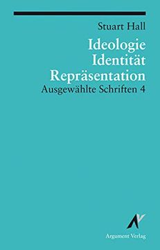 portada Ausgewählte Schriften 4. Identität, Ideologie und Repräsentation: Bd 4 (en Alemán)