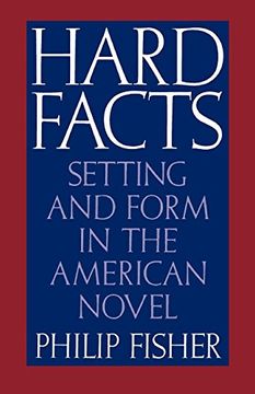 portada Hard Facts: Setting and Form in the American Novel 
