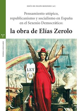 portada Pensamiento Utópico, Republicanismo y Socialismo en España en el Sexenio Democrático: La Obra de Elías Zerolo
