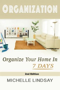 portada Organization: Declutter & Organize Your Home In 7 Days!
