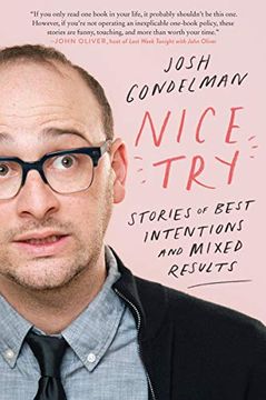 portada Nice Try: Stories of Best Intentions and Mixed Results (en Inglés)