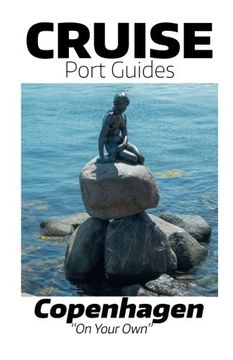 portada Cruise Port Guides - Copenhagen: Copenhagen On Your Own (Cruise Port Reviews) (Volume 1)