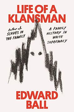 portada Life of a Klansman: A Family History in White Supremacy 