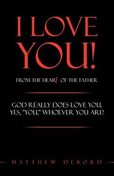 portada i love you! from the heart of the father (en Inglés)