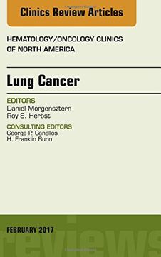 portada Lung Cancer, An Issue of Hematology/Oncology Clinics, 1e (The Clinics: Internal Medicine)