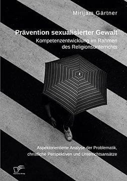 portada Pr? Vention Sexualisierter Gewalt. Kompetenzentwicklung im Rahmen des Religionsunterrichts (en Alemán)