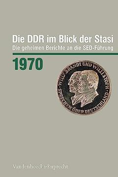 portada Die Ddr Im Blick Der Stasi 1970: Die Geheimen Berichte an Die Sed-Fuhrung (in German)