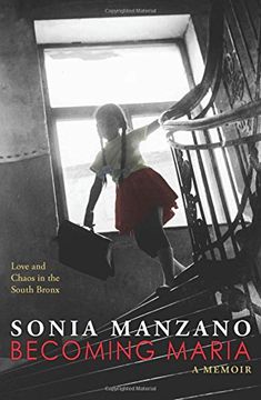 portada Becoming Maria: Love and Chaos in the South Bronx (in English)