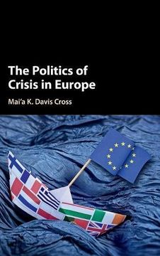 portada The Politics of Crisis in Europe 