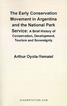 portada the early conservation movement in argentina and the national park service: a brief history of conservation, development, tourism and sovereignty (in English)
