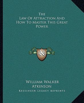 portada the law of attraction and how to master this great power