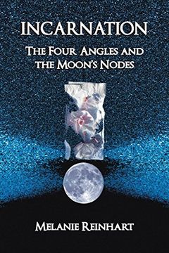 portada Incarnation: The Four Angles and the Moon's Nodes (en Inglés)
