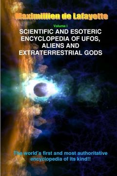 portada V1. Scientific and Esoteric Encyclopedia of UFOs, Aliens and Extraterrestrial Gods