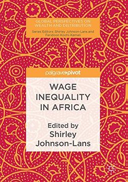 portada Wage Inequality in Africa (Global Perspectives on Wealth and Distribution) (en Inglés)