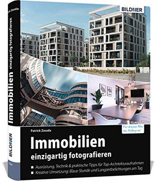 portada Immobilien Einzigartig Fotografieren: Profitipps für Architekturaufnahmen (en Alemán)