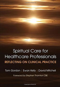 portada Spiritual Care for Healthcare Professionals Reflecting on Clinical Practice (en Inglés)