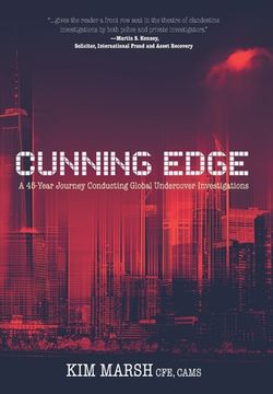 portada Cunning Edge: A 45-Year Journey Conducting Global Undercover Investigations (en Inglés)
